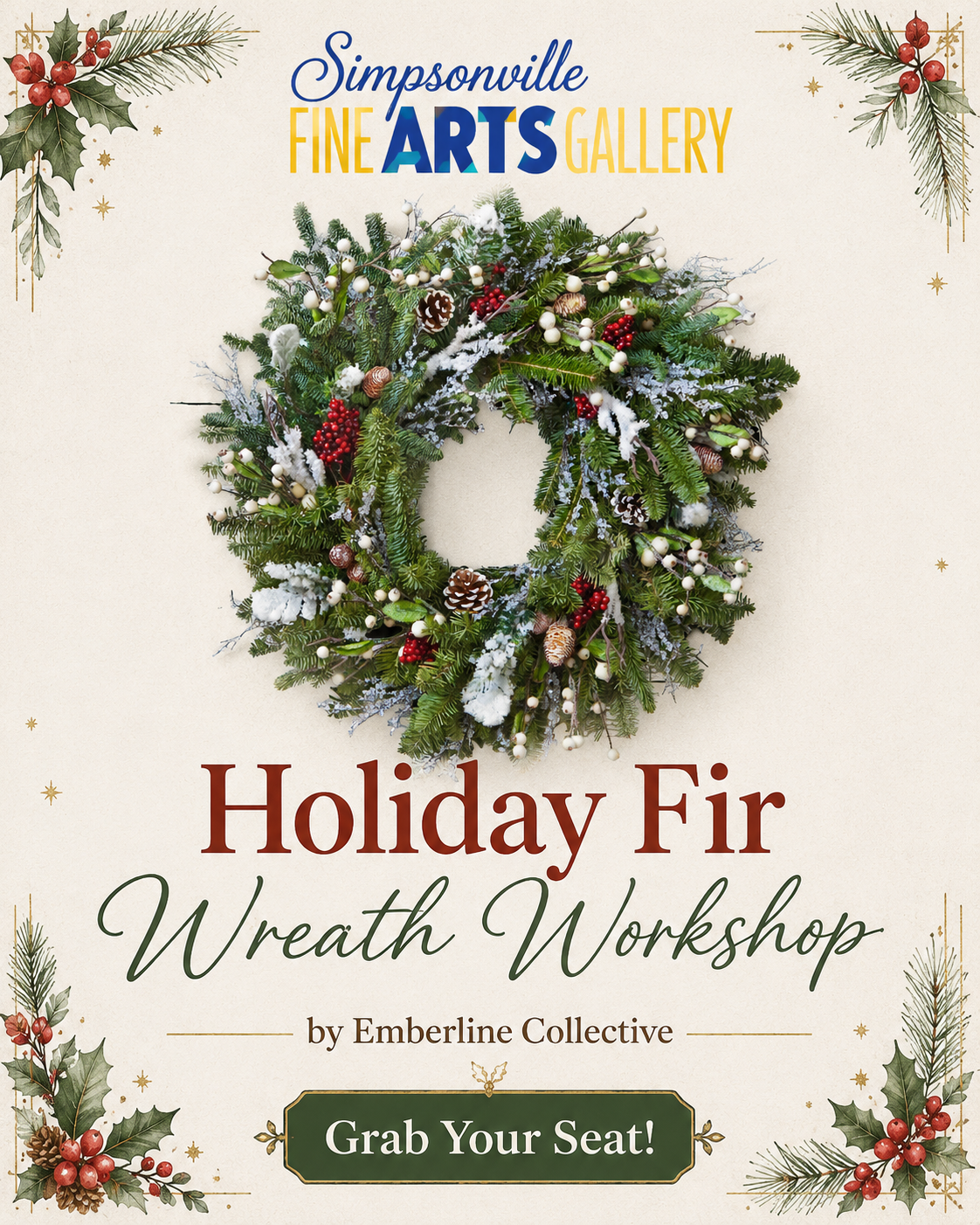 Simpsonville Fine Arts Gallery- Holiday Fir Wreath Workshop